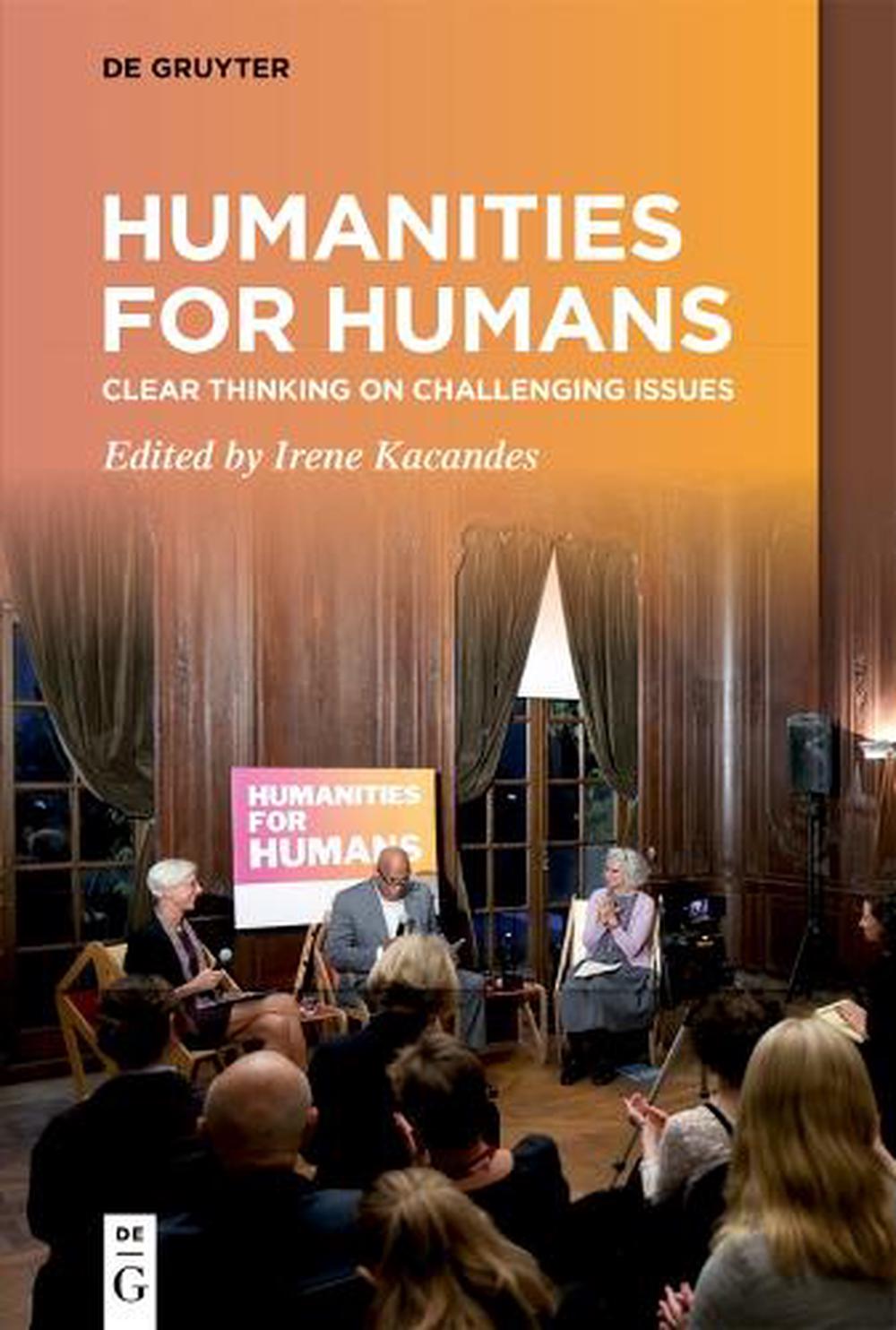 Humanities for Humans by Irene Kacandes - ISBN: 9783111528526