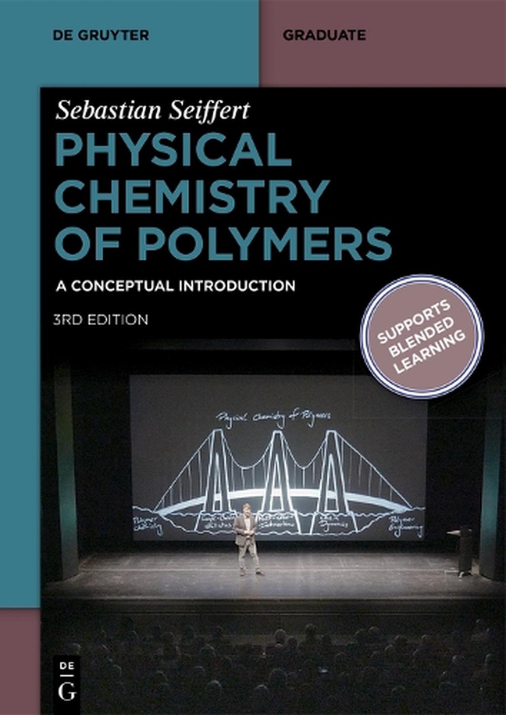 Physical Chemistry of Polymers, 9783111565217