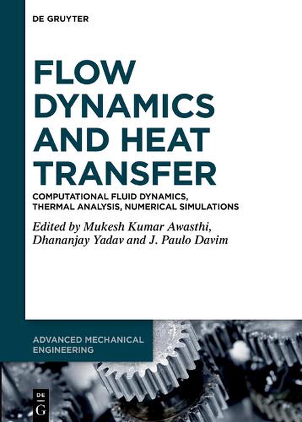 Flow Dynamics and Heat Transfer by Mukesh Kumar Awasthi, Hardcover ...