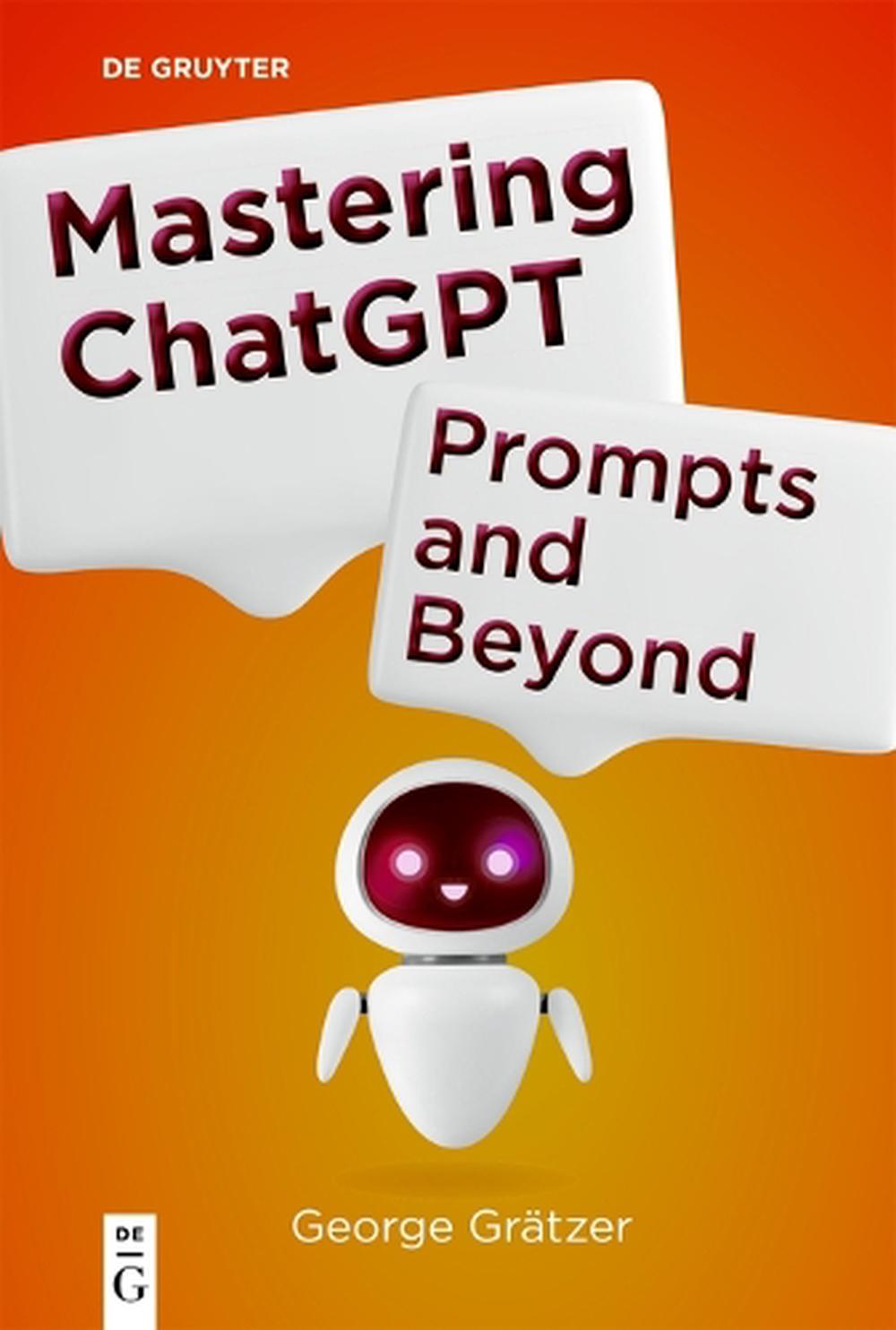 Mastering ChatGPT, 9783111710501