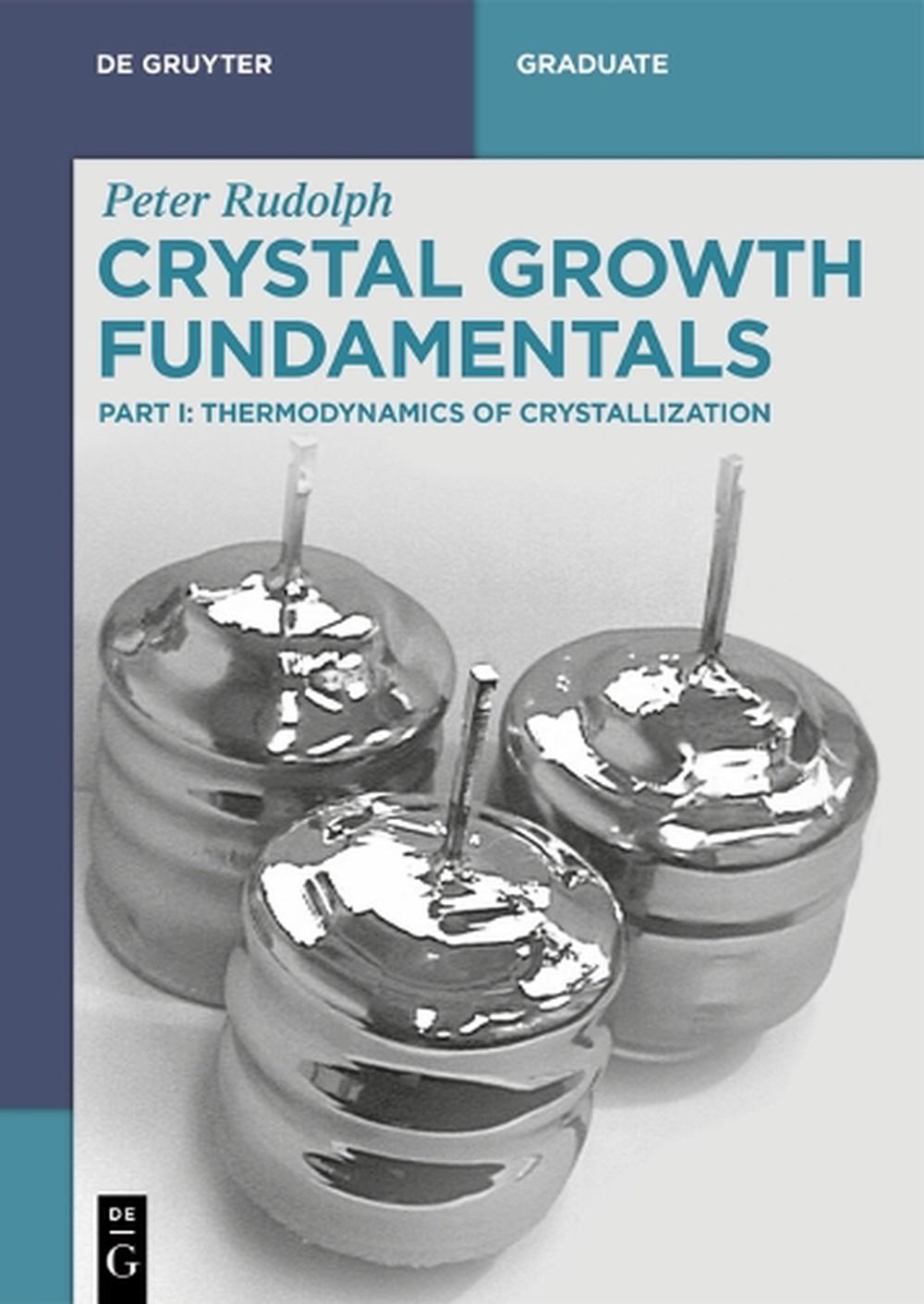 Crystal Growth Fundamentals, 9783111711058