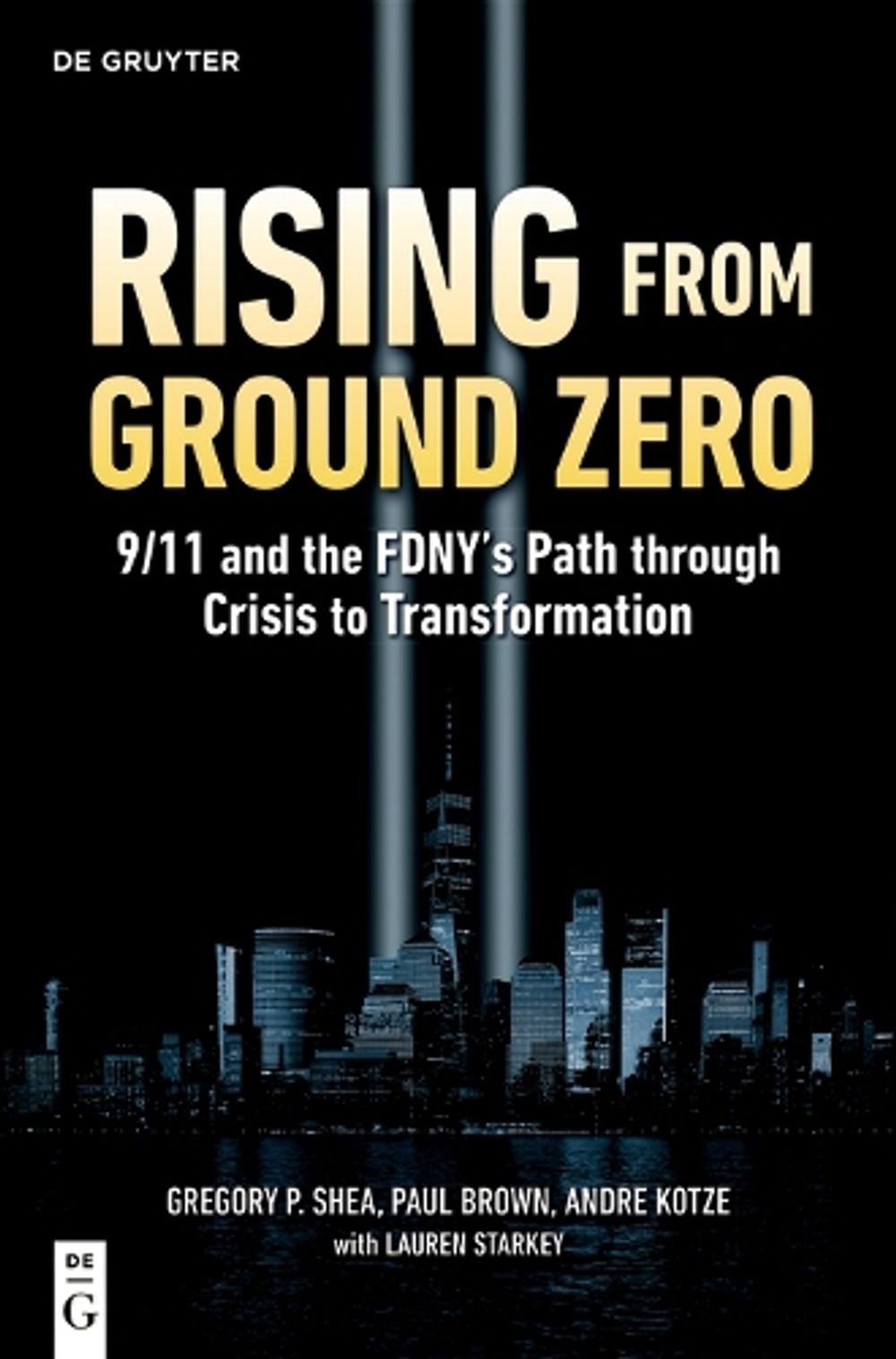 Rising from Ground Zero by Gregory P. Shea - ISBN: 9783112247204