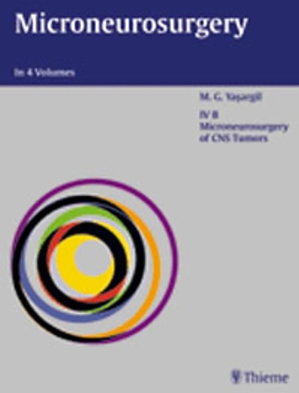 Microneurosurgery, Volume IV B by Mahmut Gazi Yasargil - ISBN: 9783131165015