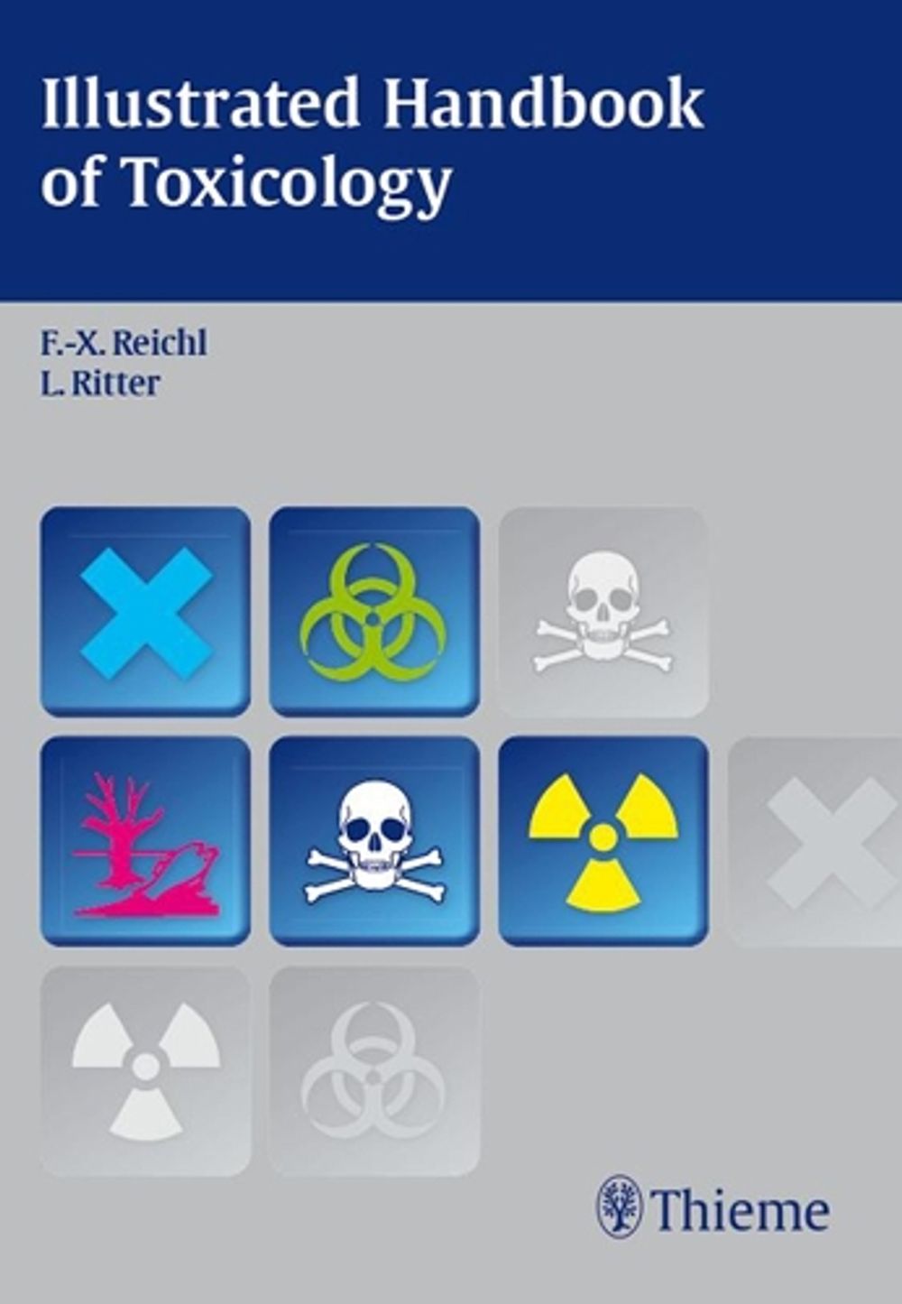 Illustrated Handbook of Toxicology by Franz-Xaver Reichl - ISBN: 9783131269218