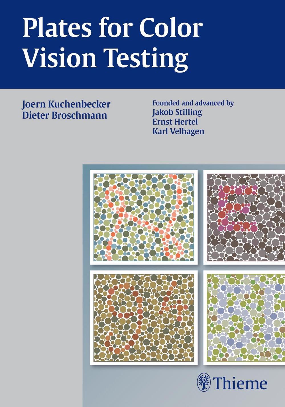 Plates for Color Vision Testing by Joern Kuchenbecker - ISBN: 9783131754813