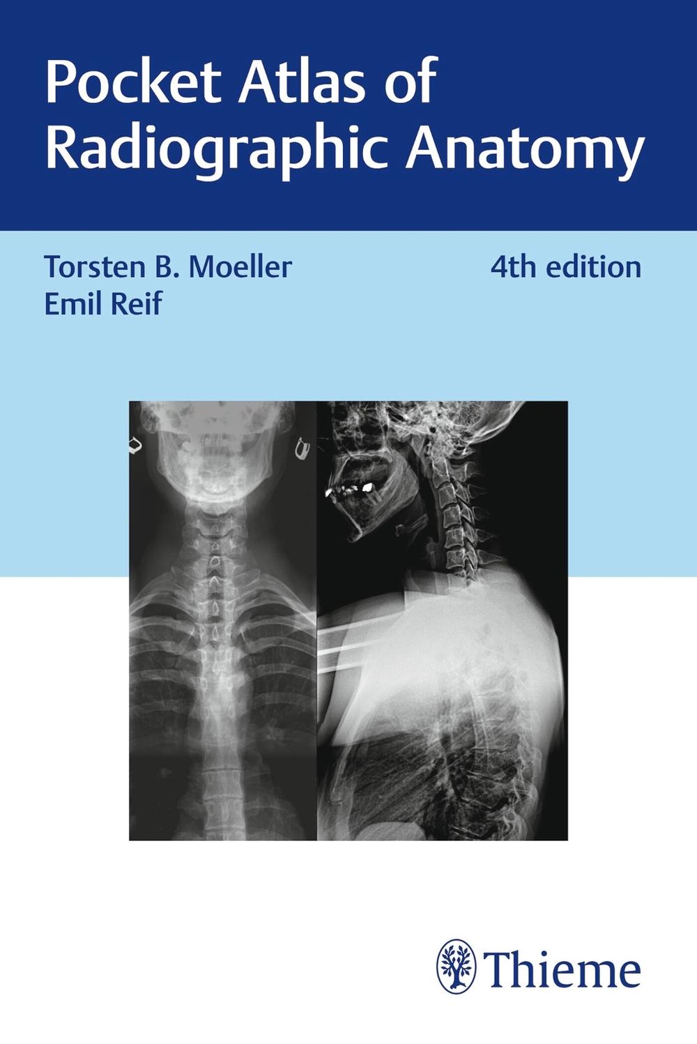 Pocket Atlas of Radiographic Anatomy by Emil Reif - ISBN: 9783132424418