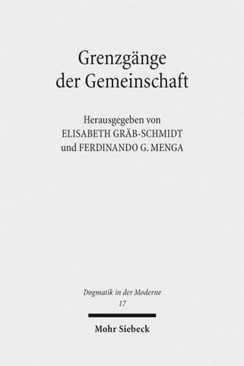 Grenzgänge der Gemeinschaft by Elisabeth Gräb-Schmidt - ISBN: 9783161547430