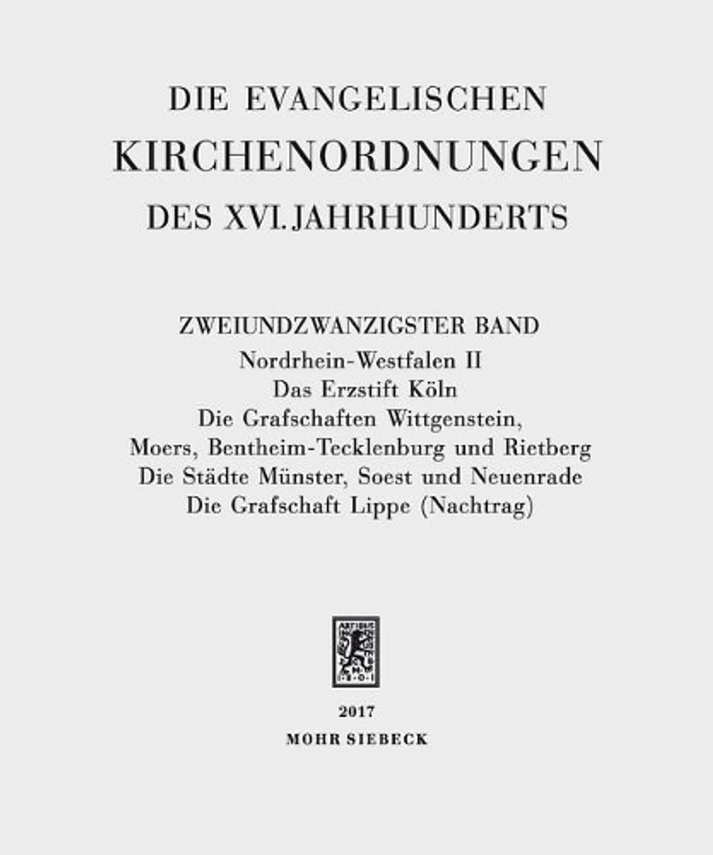 Die evangelischen Kirchenordnungen des XVI. Jahrhunderts by Emil Sehling - ISBN: 9783161551390