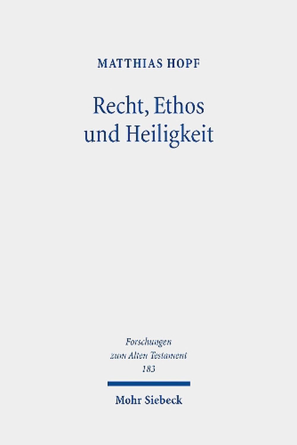 Recht, Ethos und Heiligkeit, 9783161638831