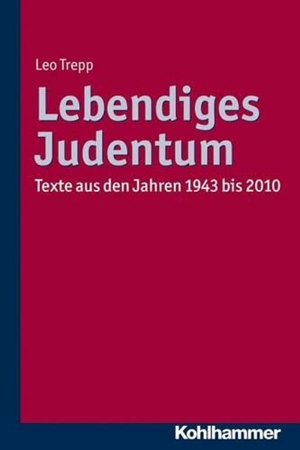 Lebendiges Judentum by Gunda Trepp - ISBN: 9783170224995