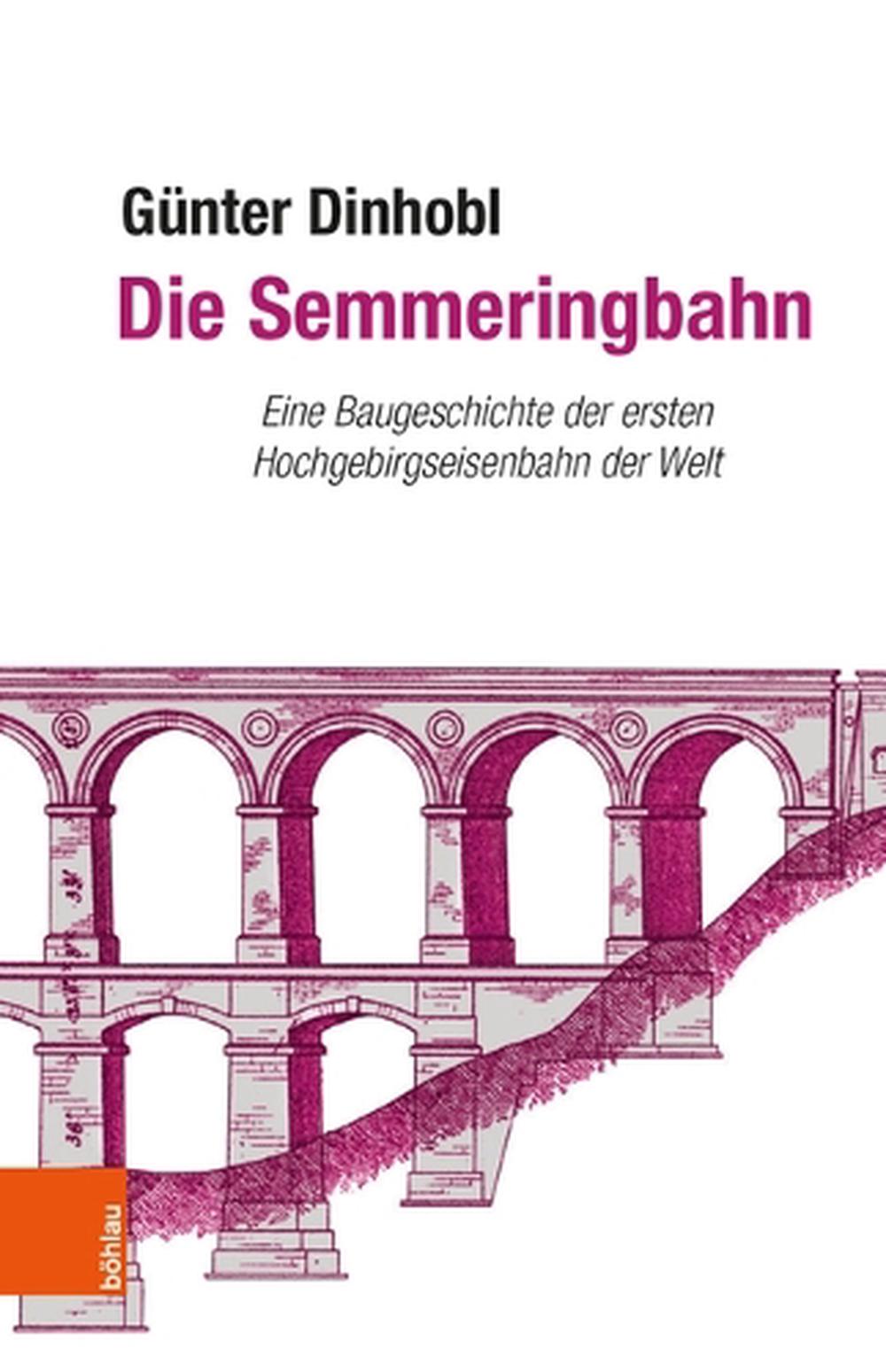 Die Semmeringbahn, 9783205202127