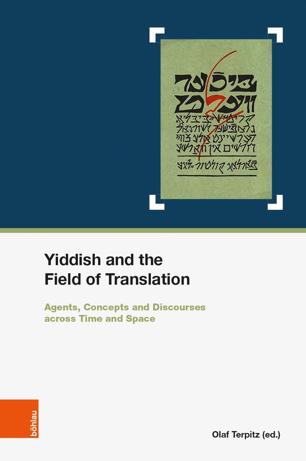 Yiddish and the Field of Translation by Rachel Wamsley - ISBN: 9783205210283