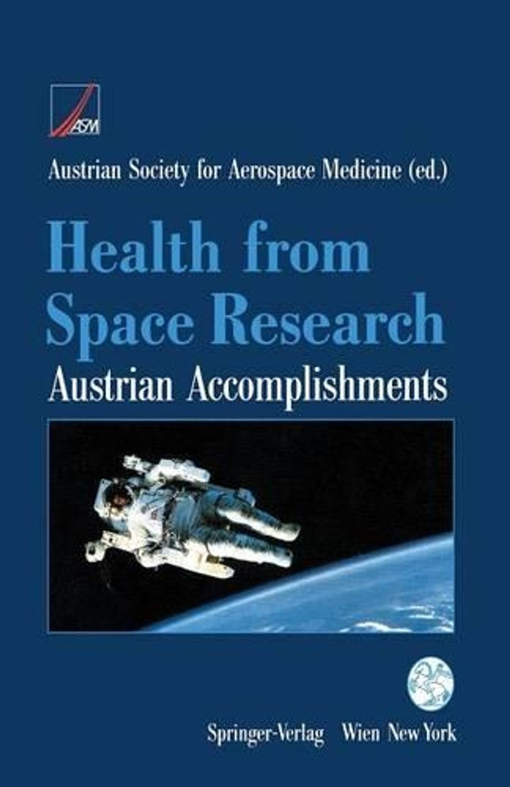Health from Space Research by Austrian Society for Aerospace Medicine - ISBN: 9783211824139