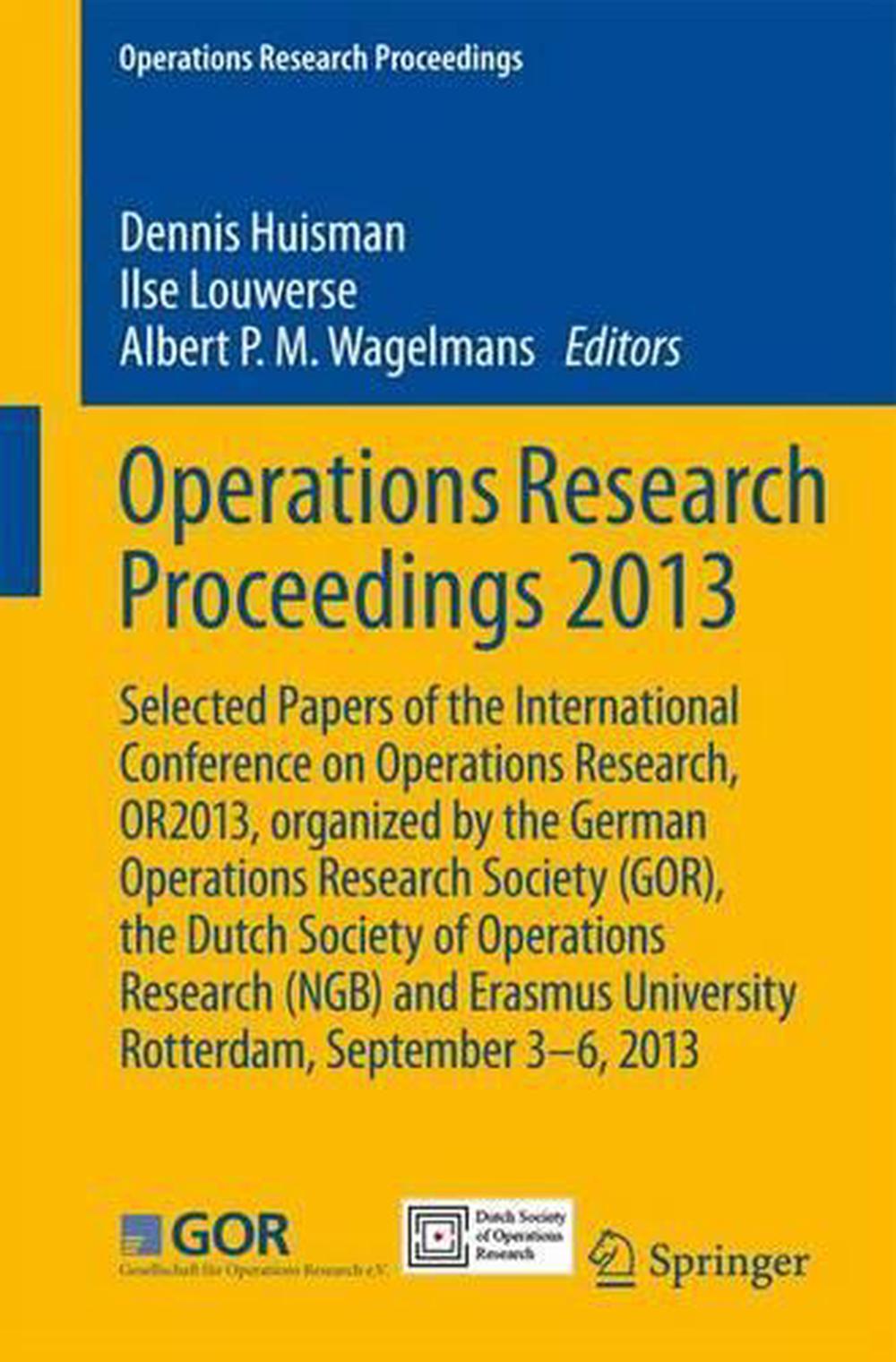 Operations Research Proceedings 2013, 9783319070001