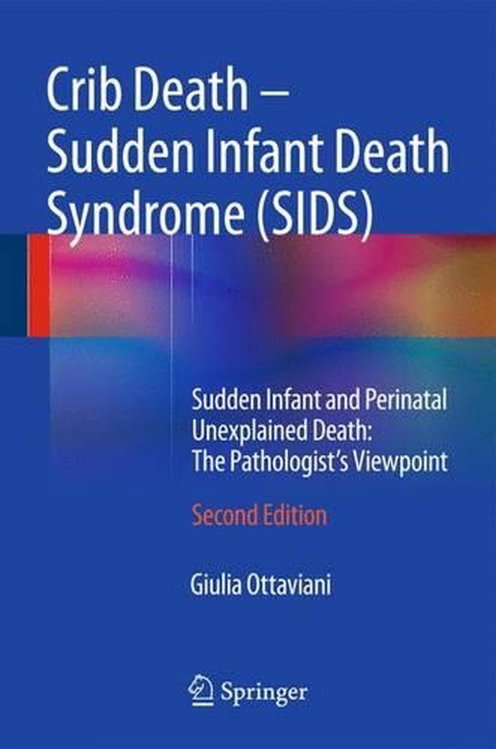 Crib Death Sudden Infant Death Syndrome (SIDS) by Giulia Ottaviani