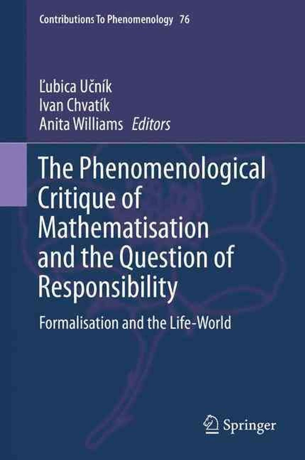 Mathematisation The Phenomenological Critique of Mathematisation and the Question of ...