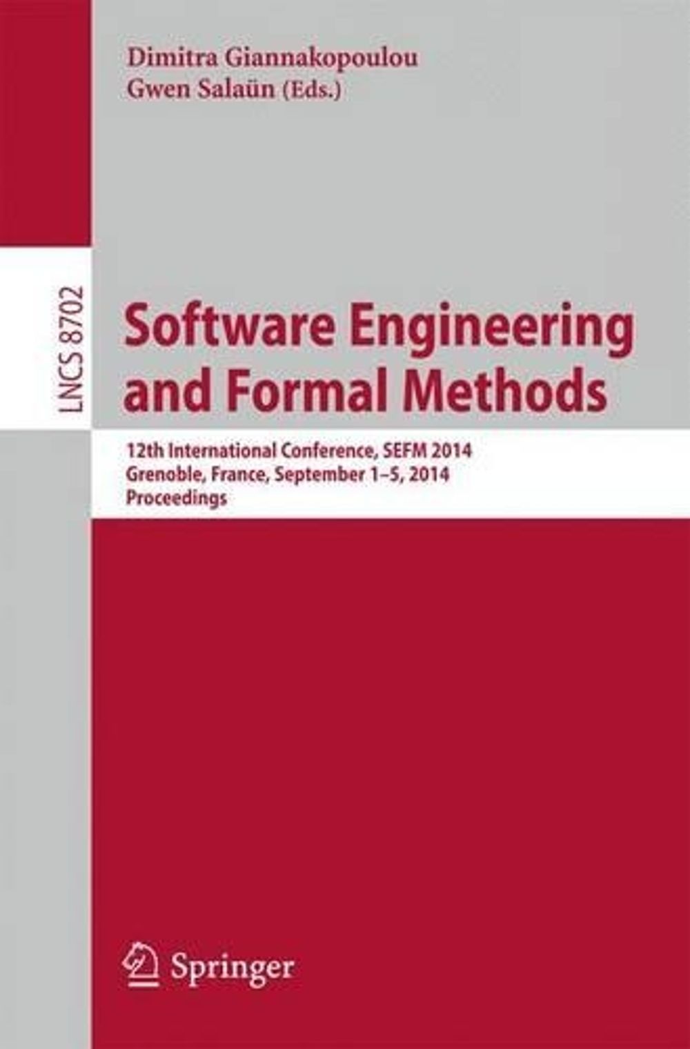 Software Engineering and Formal Methods, 2014th Edition by Dimitra ...