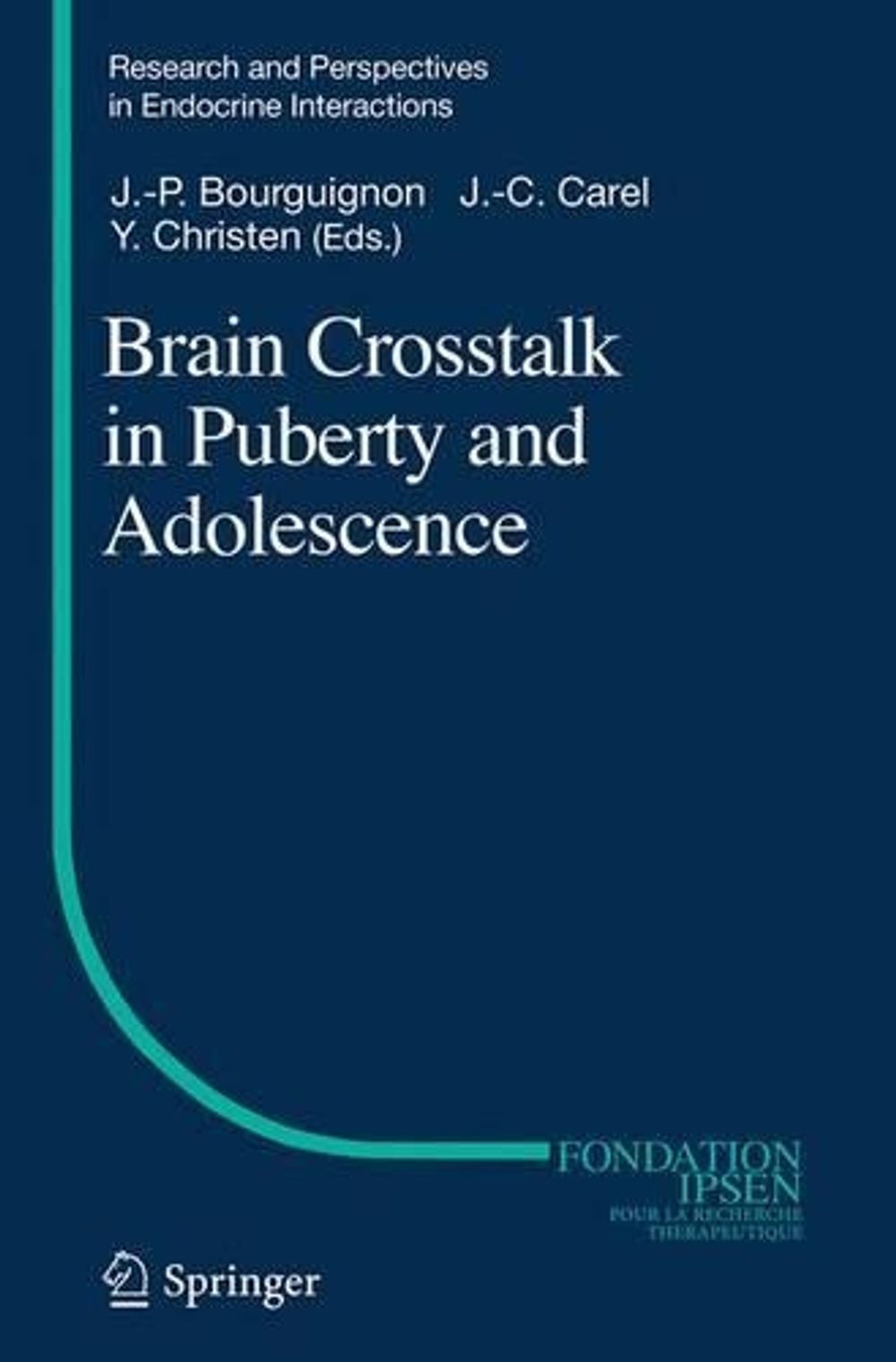 Brain Crosstalk in Puberty and Adolescence by Jean-Pierre Bourguignon ...