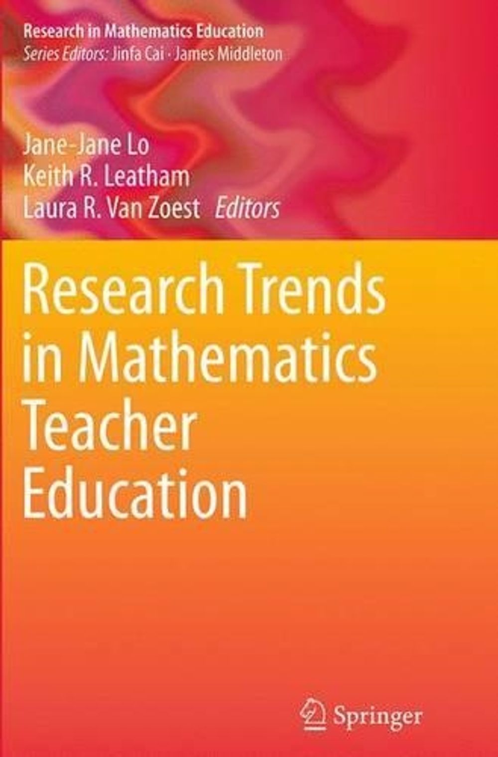 Jane Lu Math Research Trends in Mathematics Teacher Education by Jane-Jane Lo ...