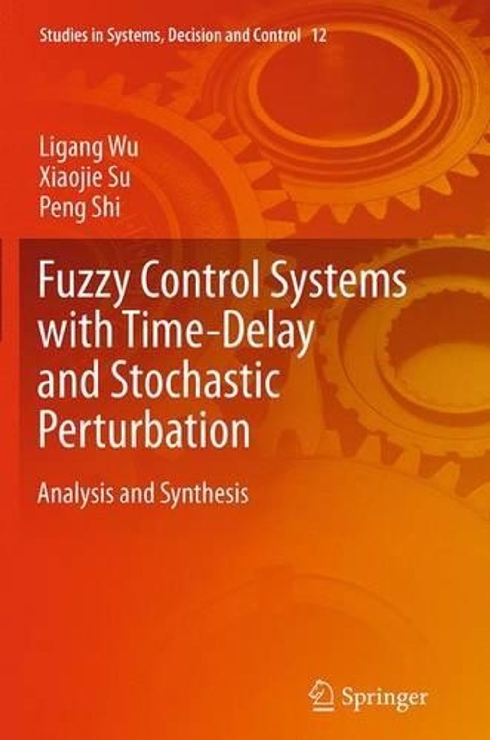Fuzzy Control Systems with Time-Delay and Stochastic Perturbation by ...