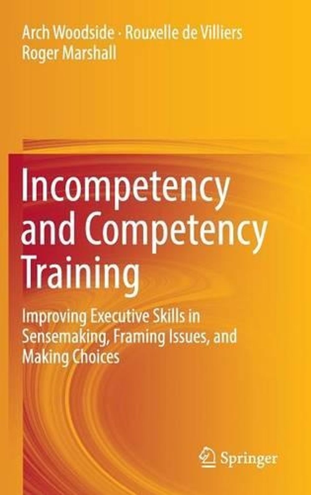 Incompetency and Competency Training, 1st Edition by Arch Woodside ...