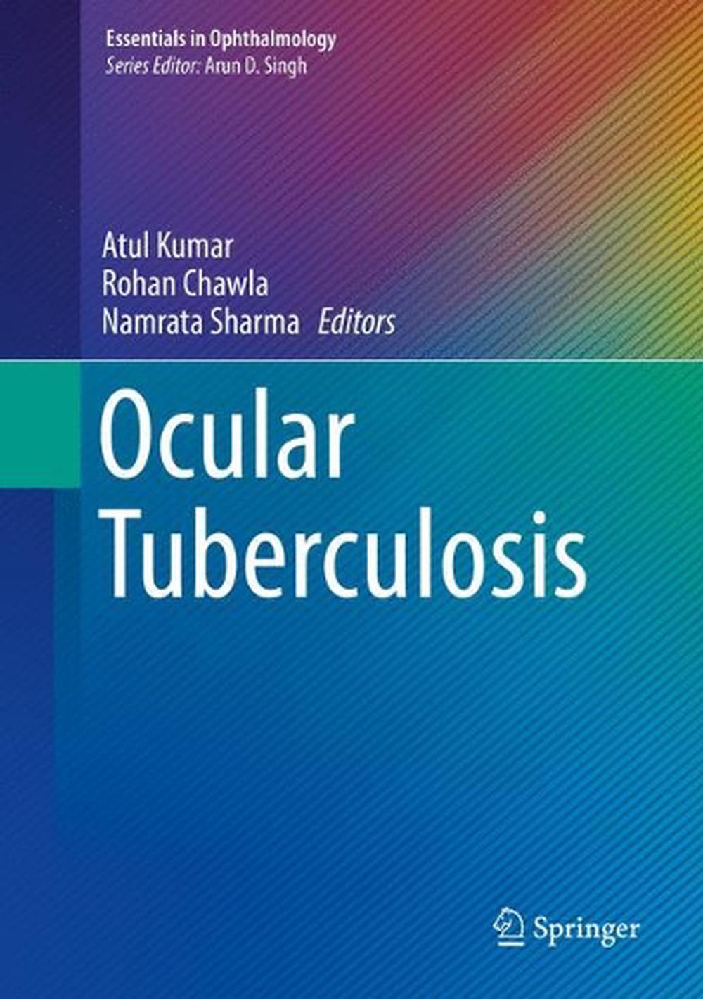 Ocular Tuberculosis by Atul Kumar, Hardcover, 9783319575193 | Buy ...