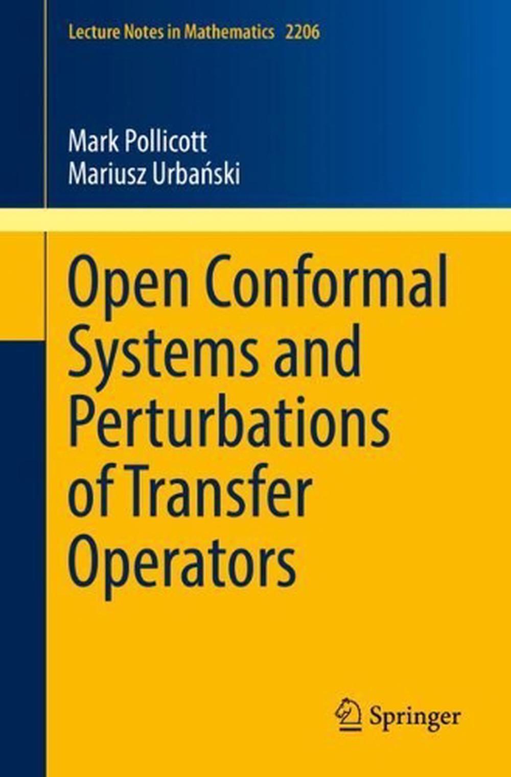 Open Conformal Systems and Perturbations of Transfer Operators, 1st Edition, 9783319721781
