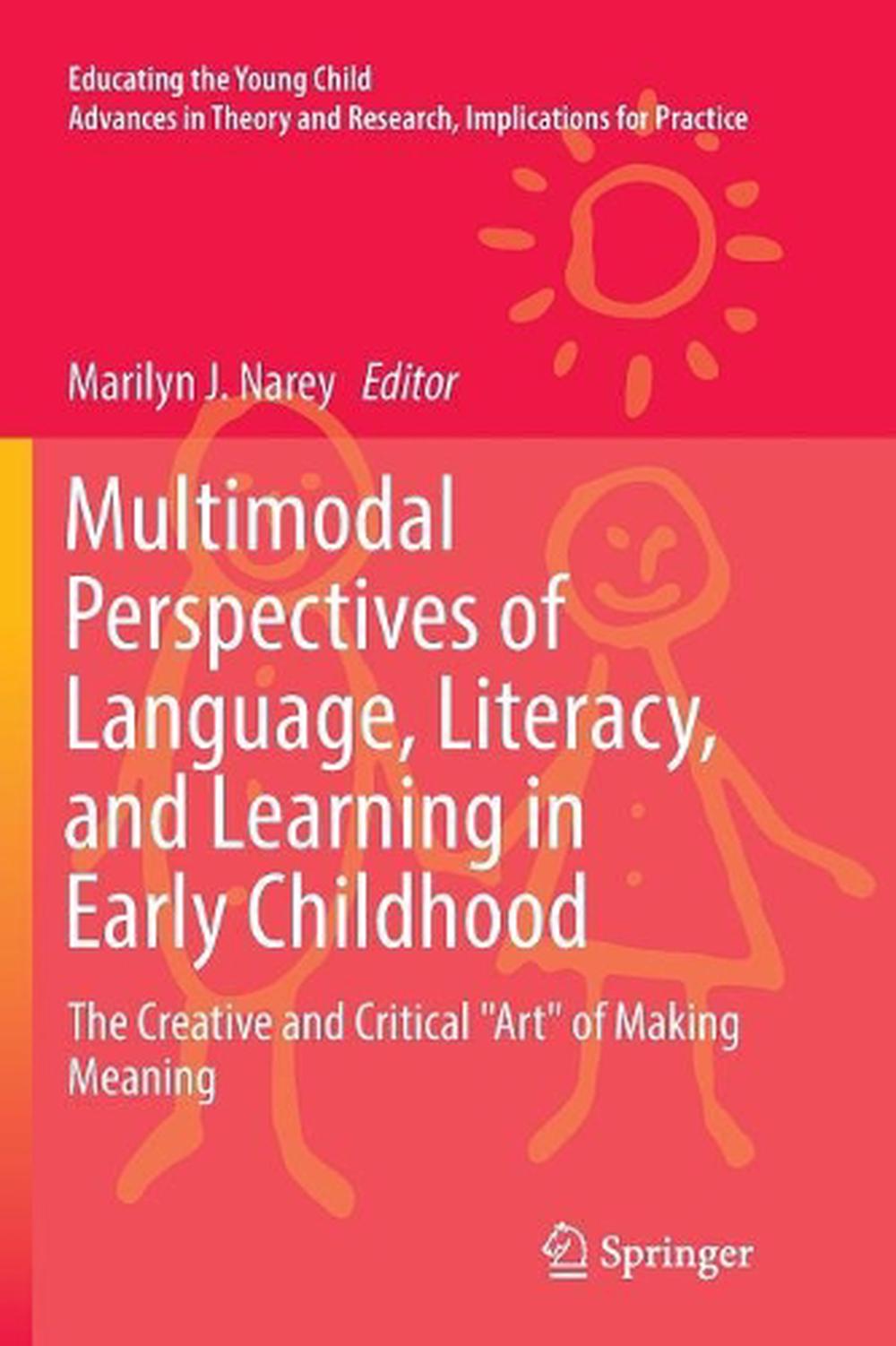 Multimodal Perspectives of Language, Literacy, and Learning in Early ...