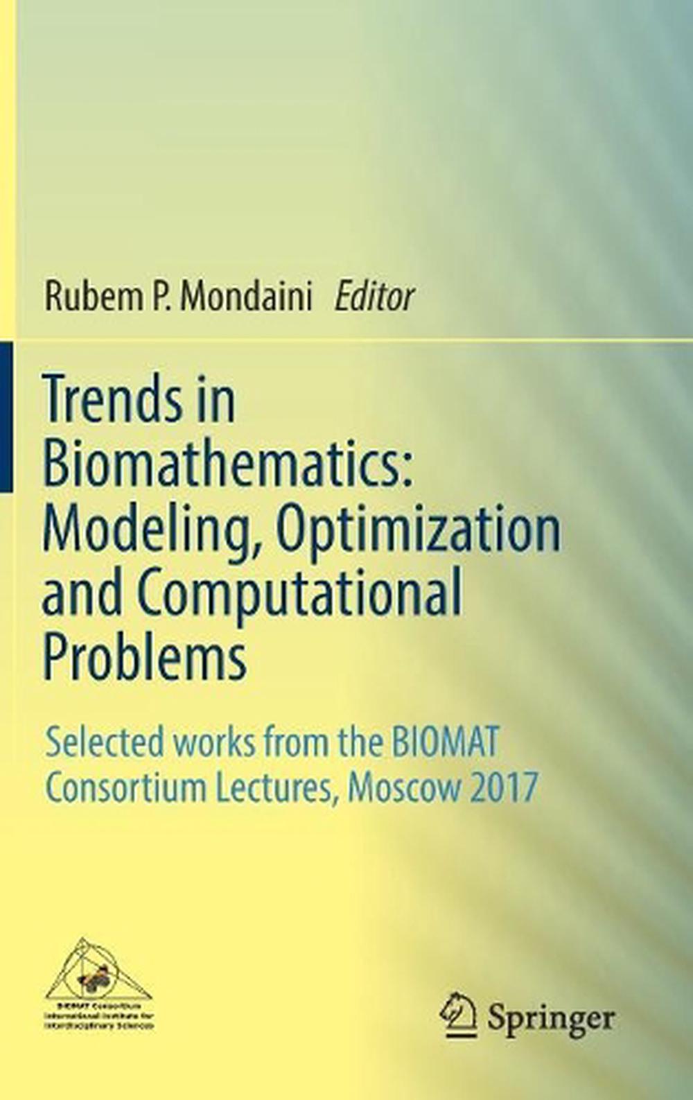Trends in Biomathematics: Modeling, Optimization and Computational Problems, 9783319910918