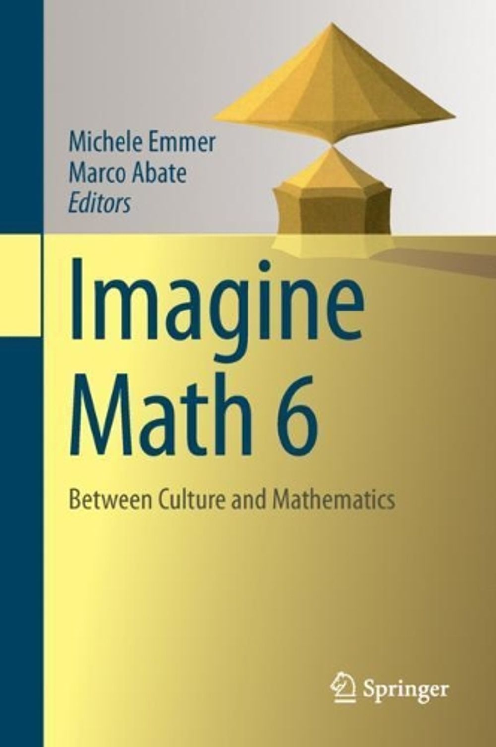 Imagine Math 6, 1st Edition by Michele Emmer - ISBN: 9783319939483