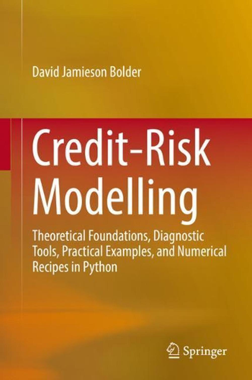 CreditRisk Modelling by David Jamieson Bolder, Hardcover