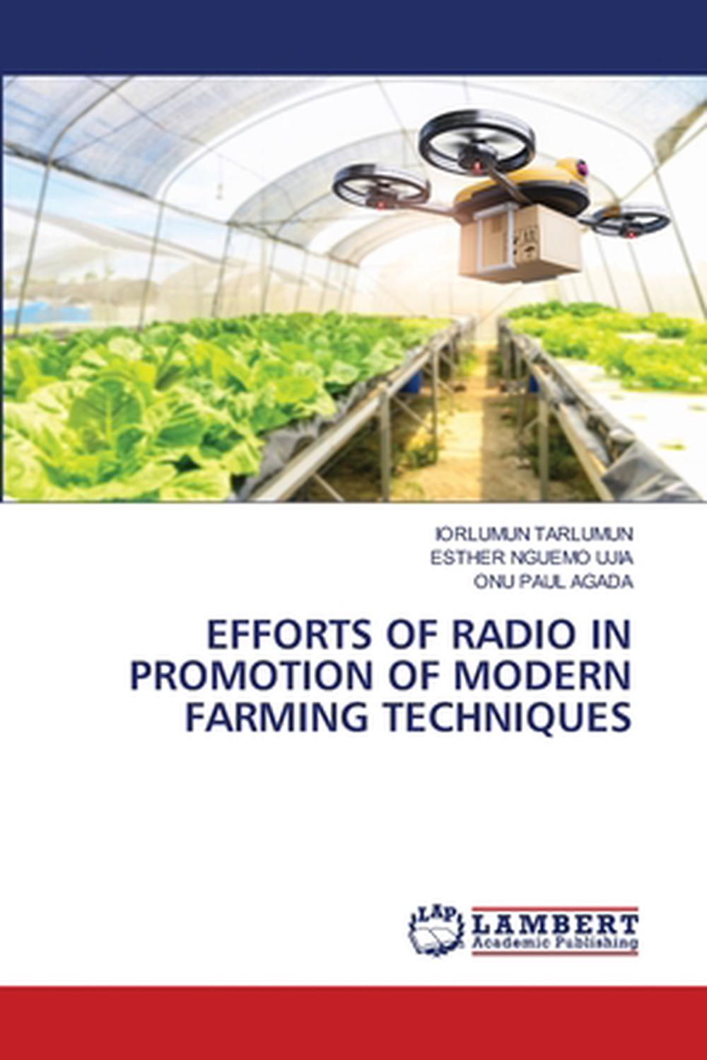 Efforts of Radio in Promotion of Modern Farming Techniques by Iorlumun ...