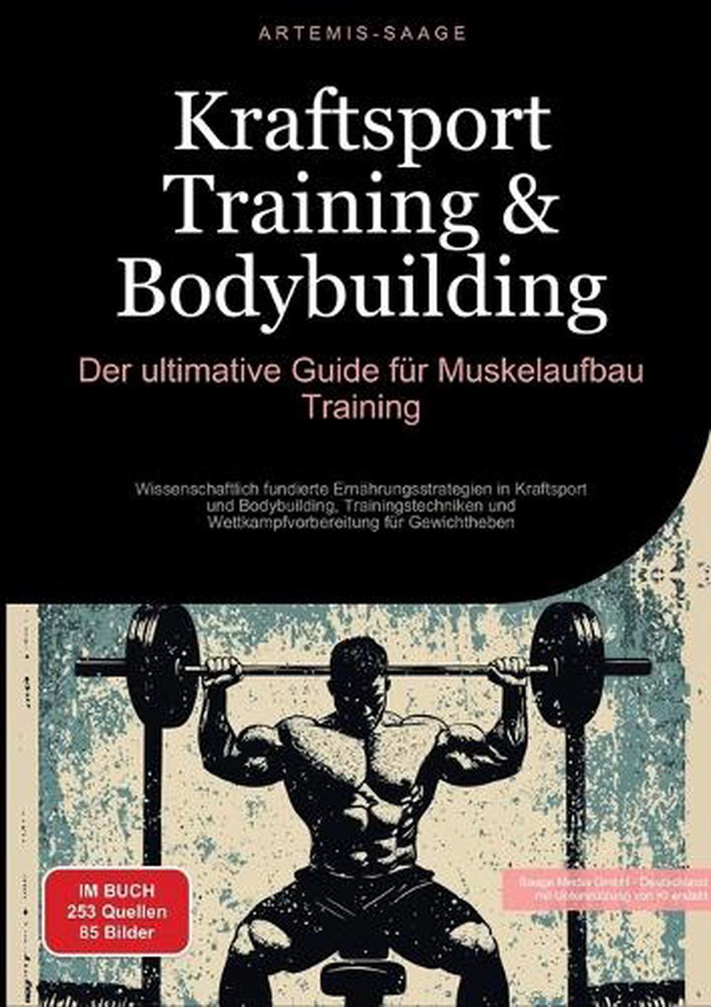 Kraftsport Training & Bodybuilding by Saage Media Gmbh - Deutschland - ISBN: 9783384479129