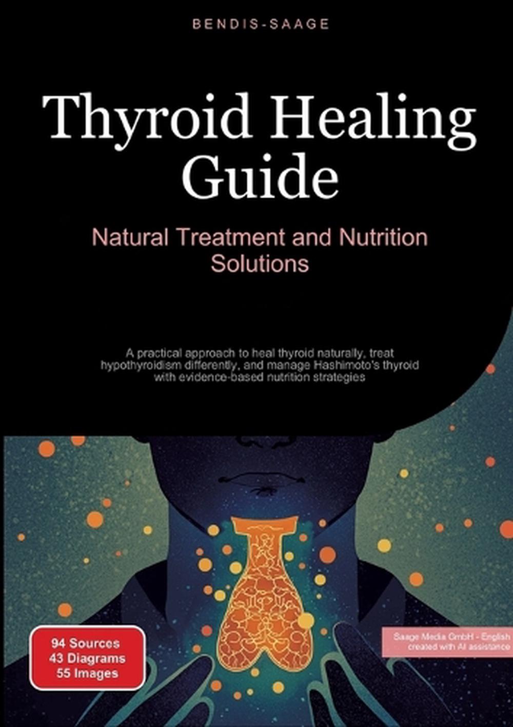 Thyroid Healing Guide, 9783384526489