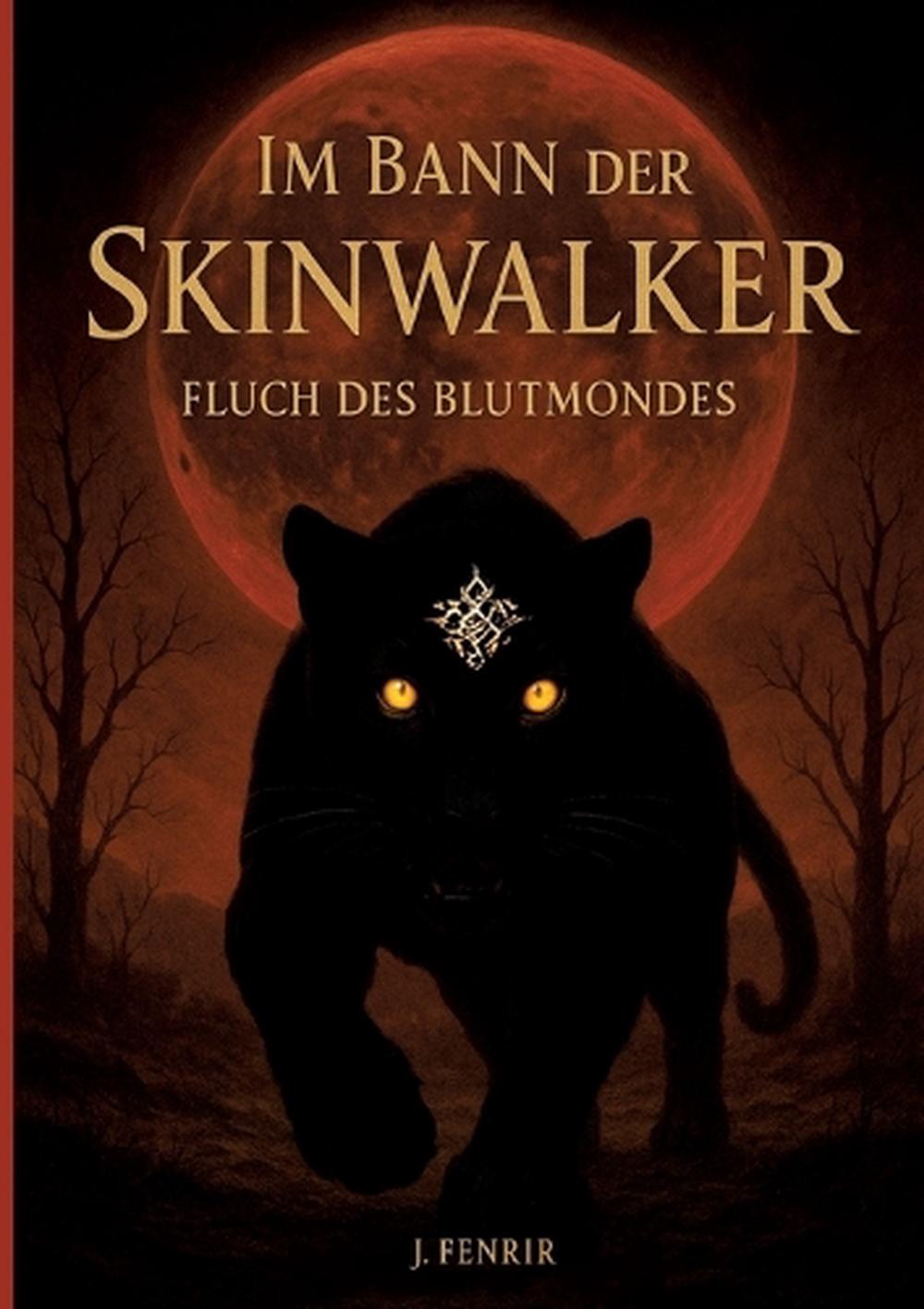 Im Bann der Skinwalker 3 by J. Fenrir, Paperback, 9783384767165 | Buy ...