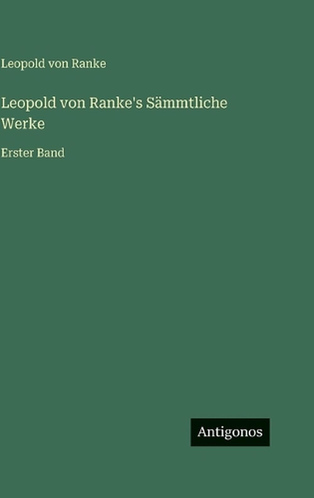 Van Ranke Leopold von Ranke's Sämmtliche Werke by Leopold Von Ranke, Hardcover ...