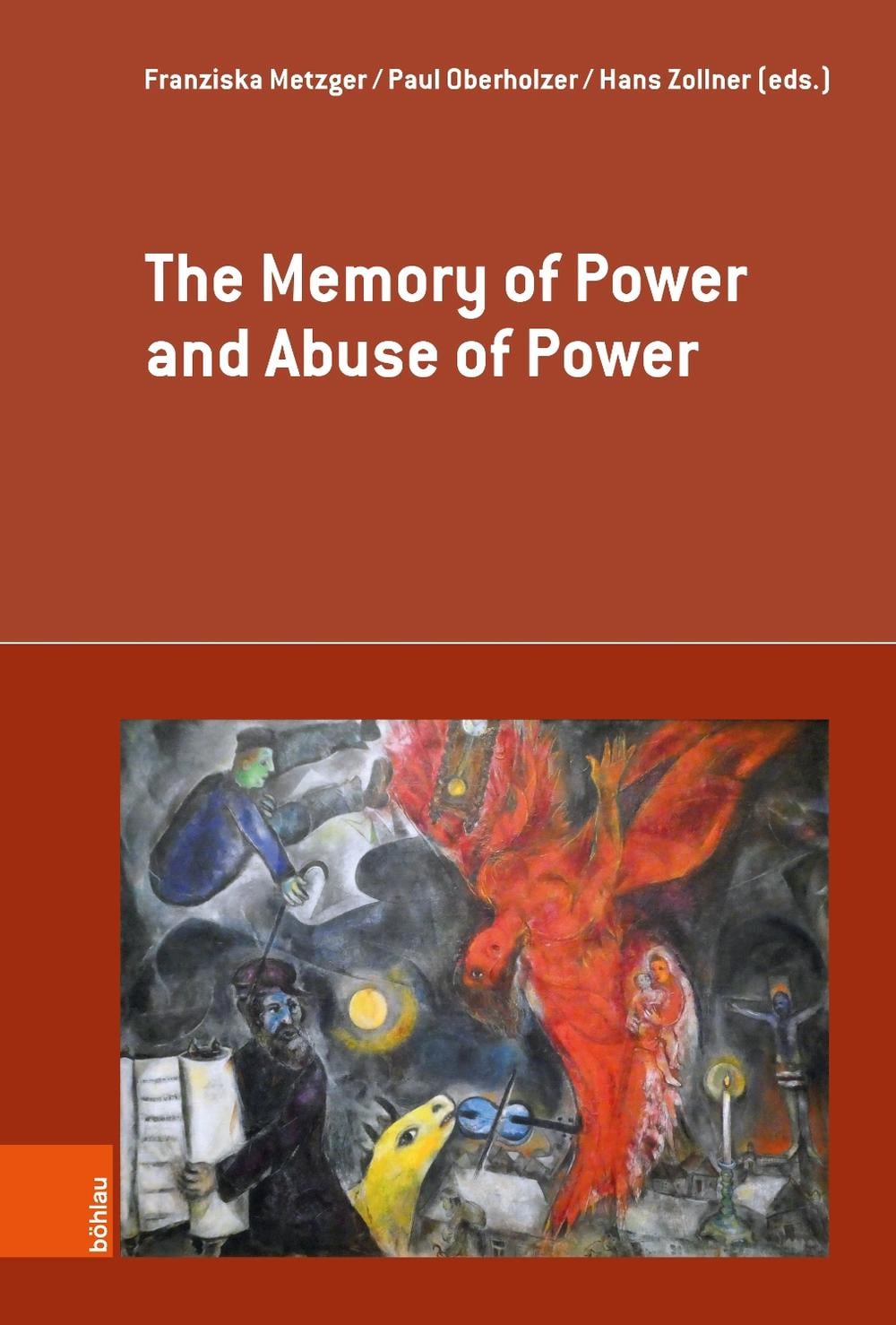 The Memory of Power and Abuse of Power by Prof. Dr. Kathleen Sprows Cummings - ISBN: 9783412533014