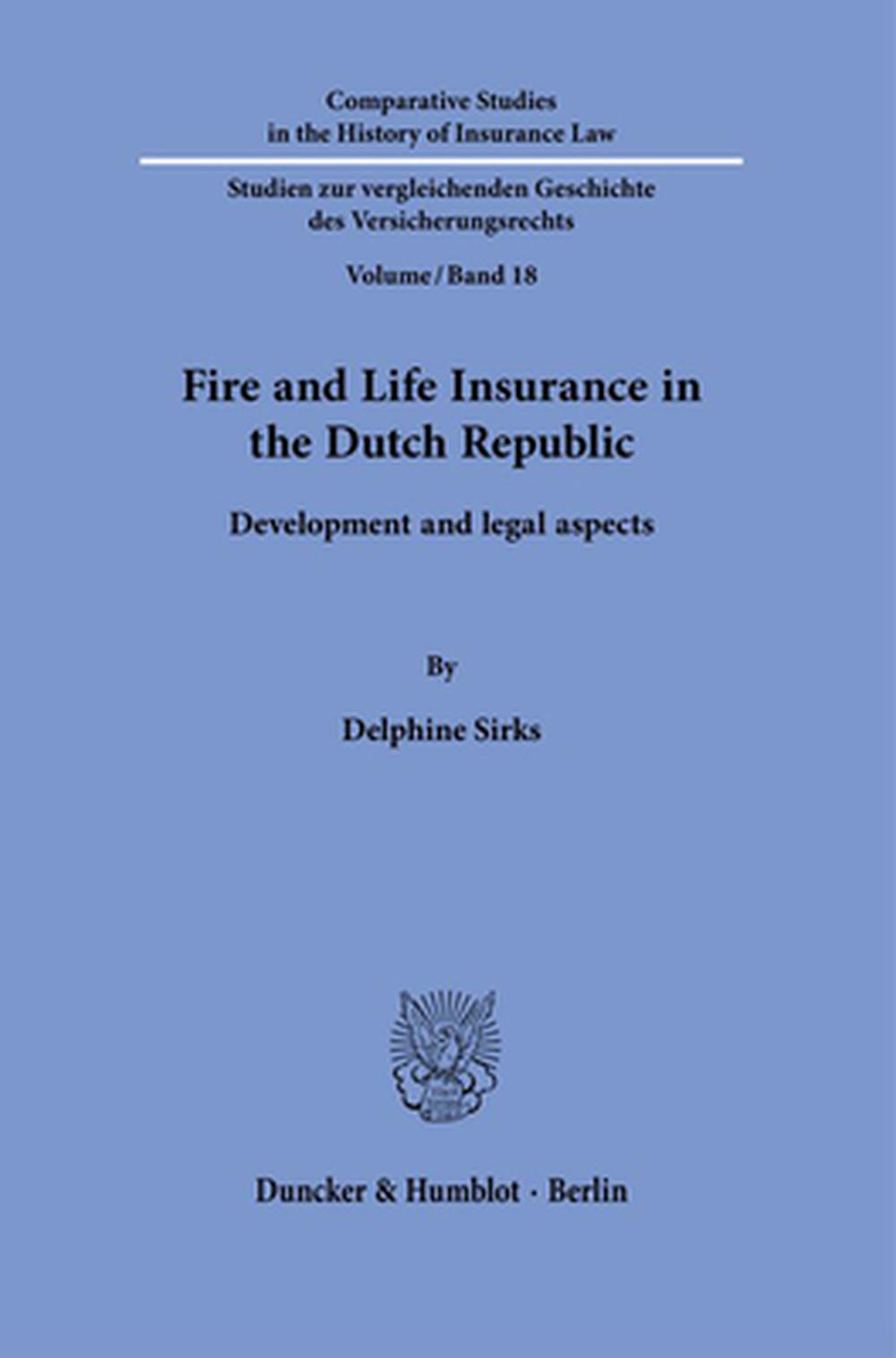 Fire and Life Insurance in the Dutch Republic, 9783428183500