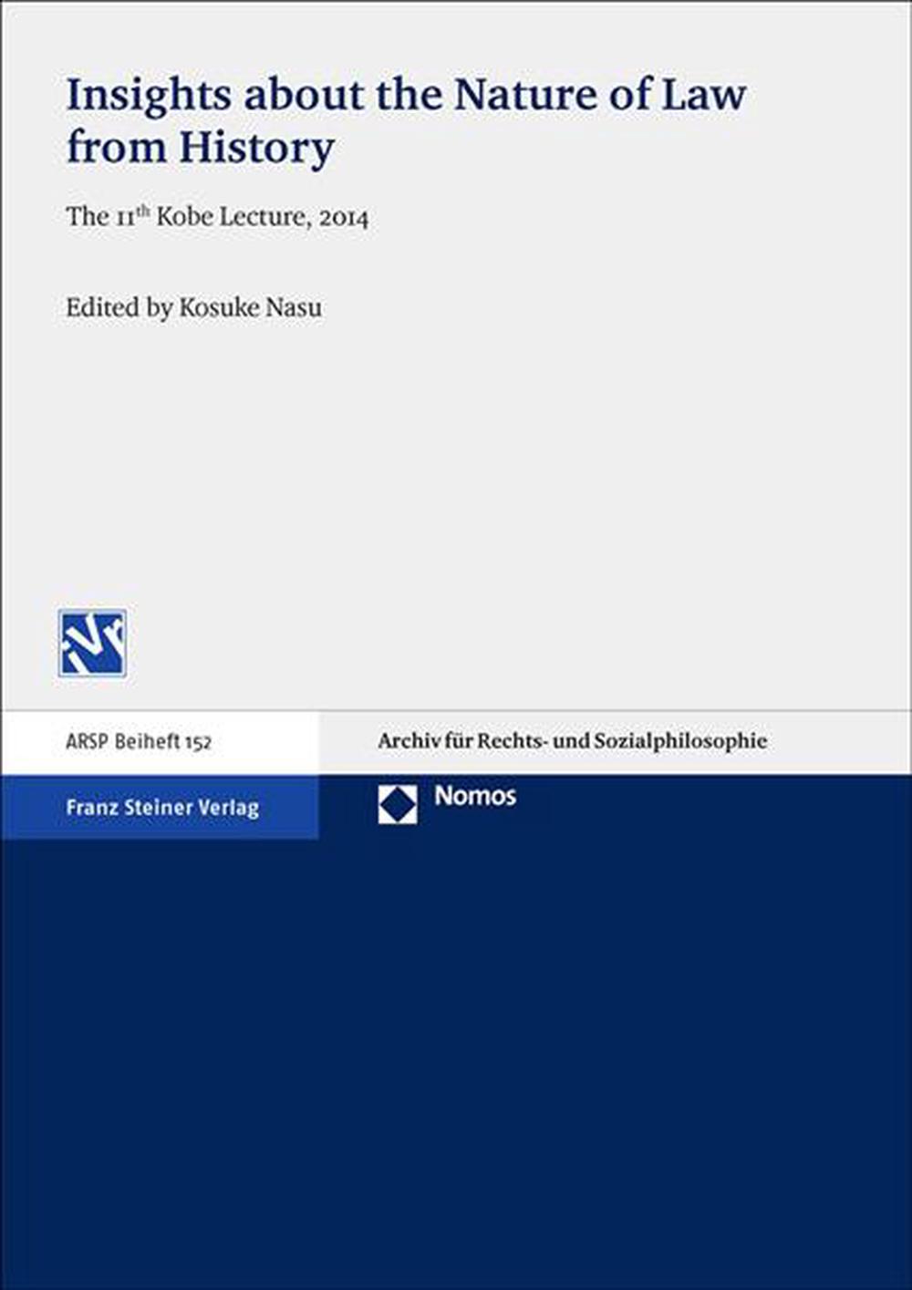 Insights about the Nature of Law from History, 9783515115704