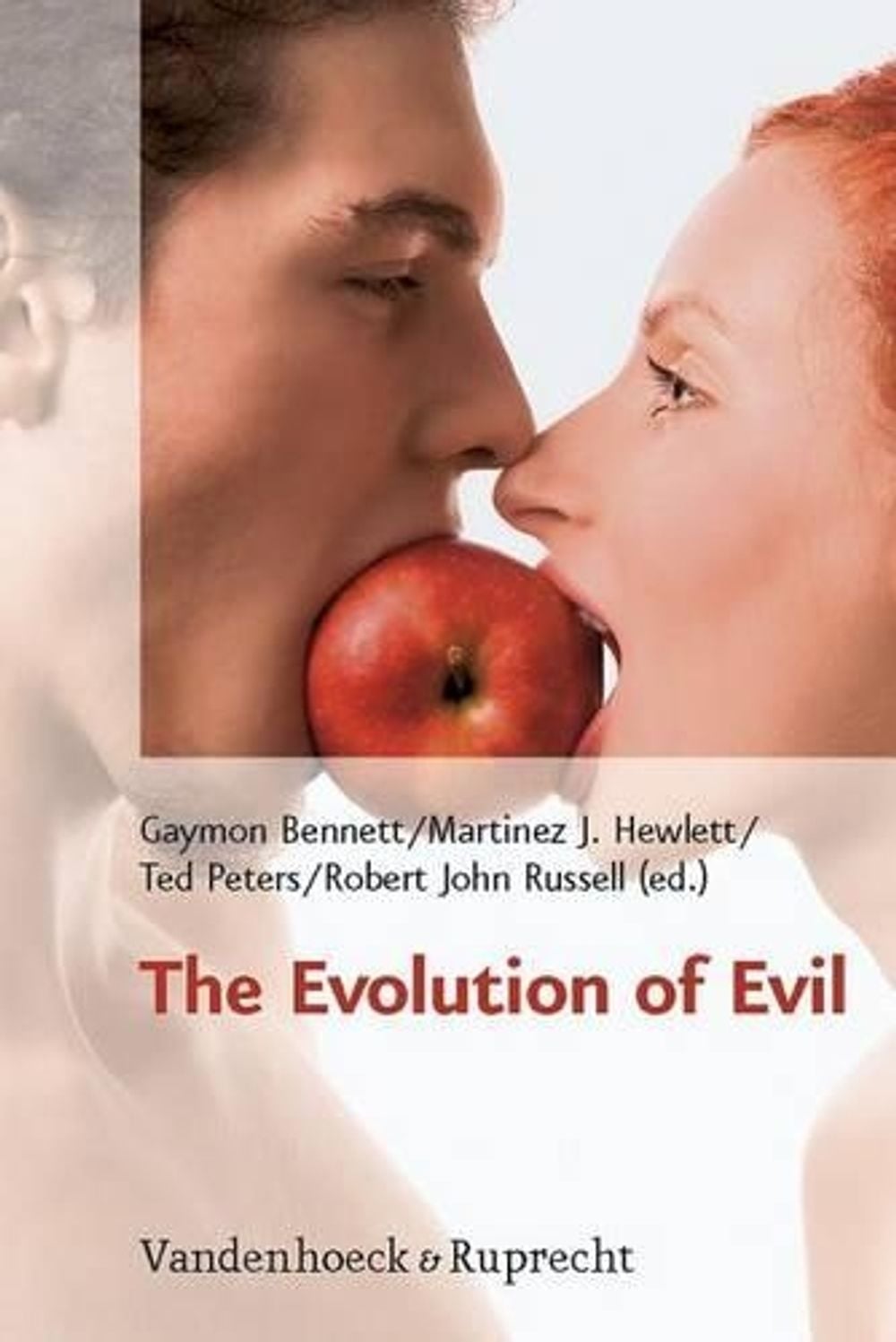 The Evolution of Evil by Gaymon Bennett - ISBN: 9783525569795