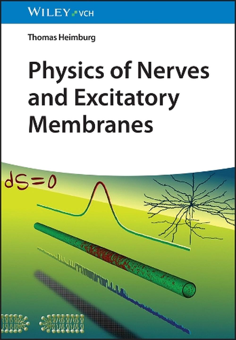 Physics of Nerve Cells and Excitatory Membranes, 9783527331802