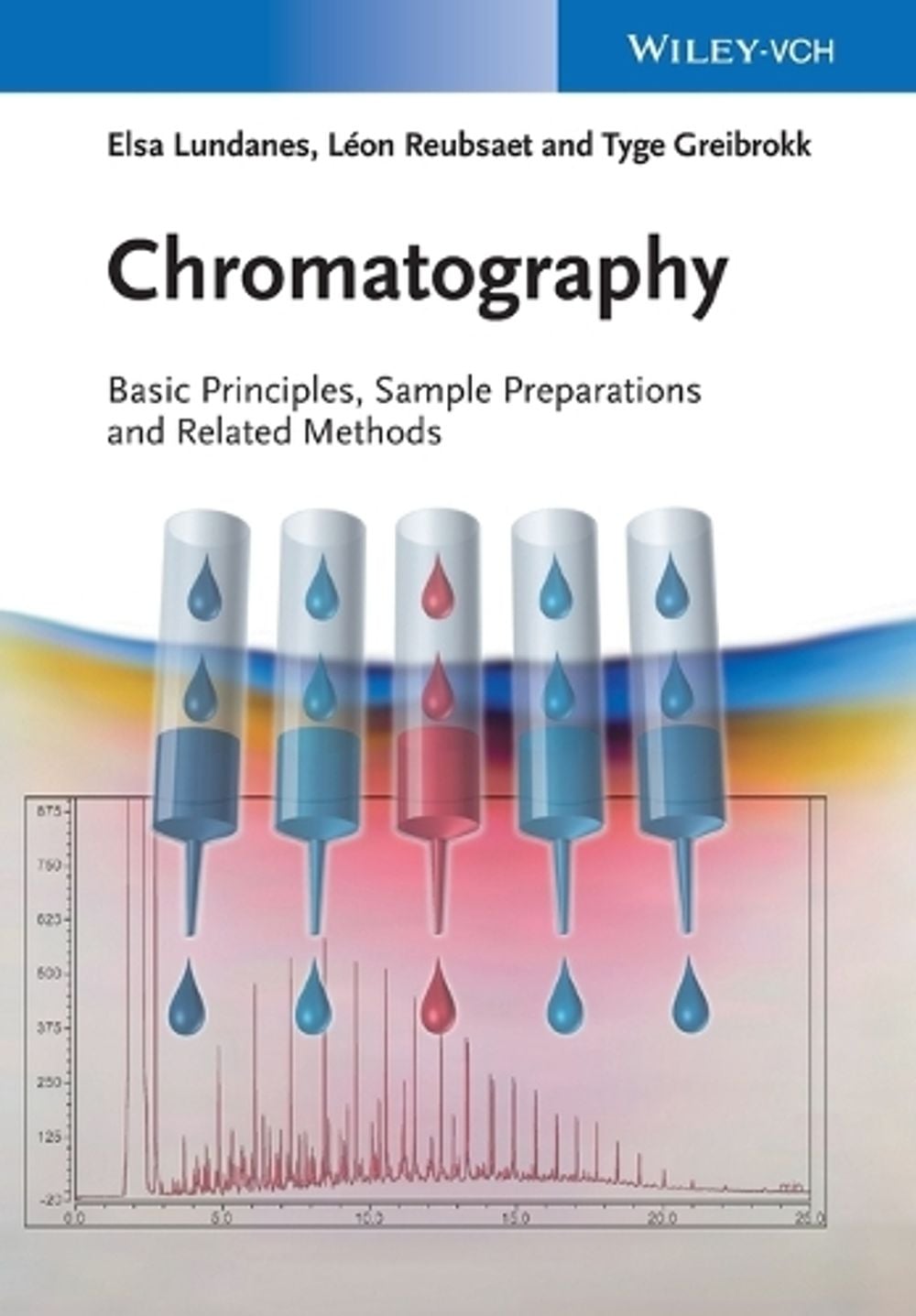 Chromatography, 1st Edition by Elsa Lundanes - ISBN: 9783527336203