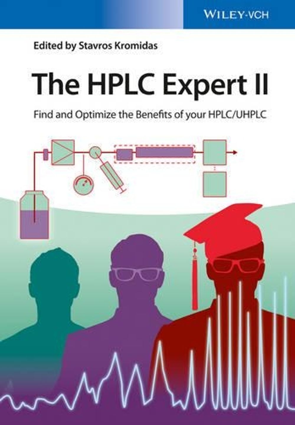 The HPLC Expert II by Stavros Kromidas - ISBN: 9783527339723