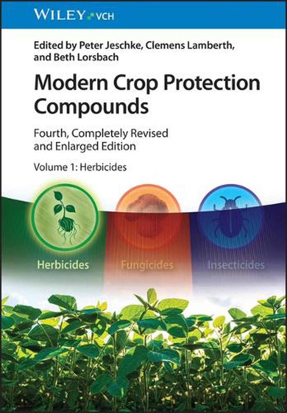 Modern Crop Protection Compounds, 4 Volume Set, 9783527352500