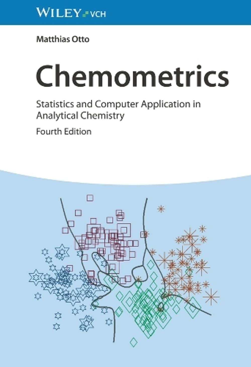 Chemometrics, 4th Edition by Matthias Otto - ISBN: 9783527352661