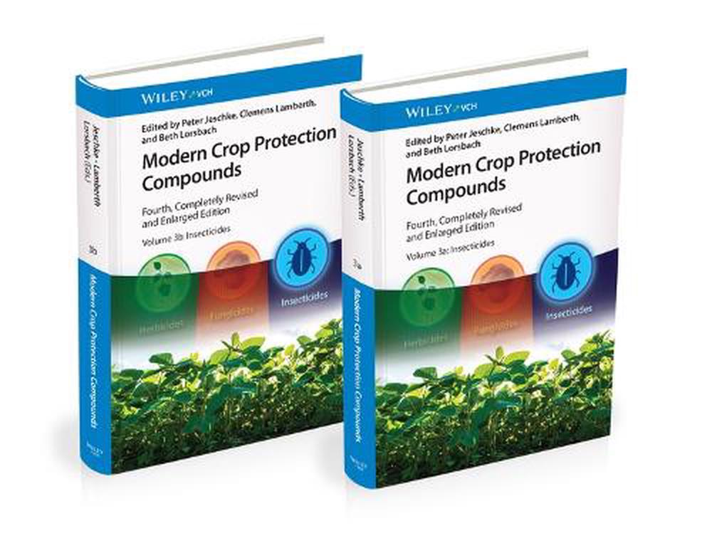 Modern Crop Protection Compounds, Volumes 3a and 3b, 4th Edition, 9783527352746