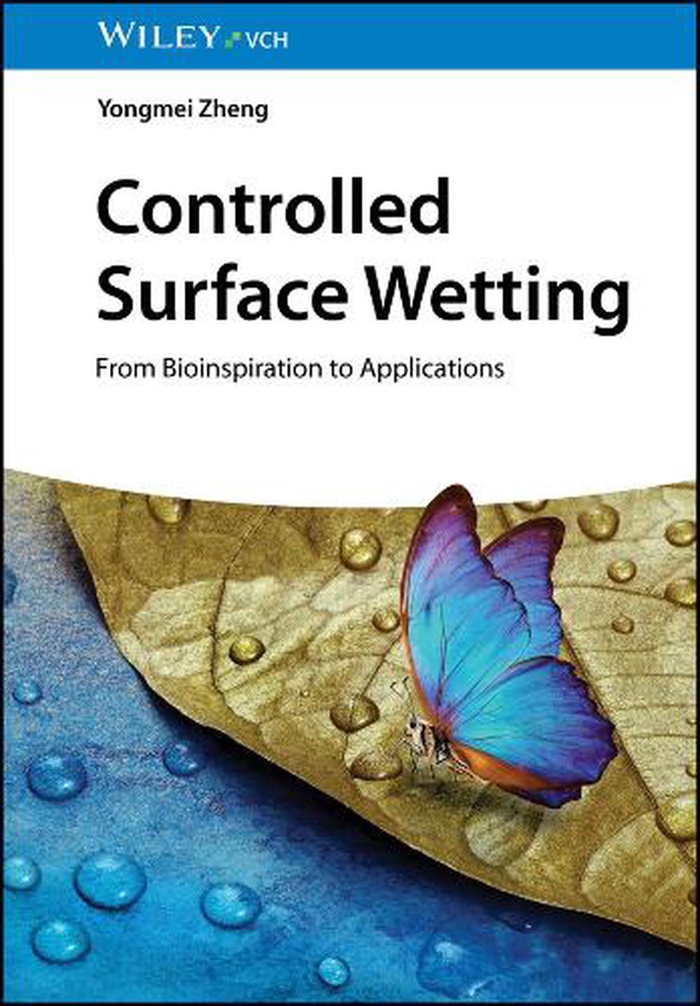 Controlled Surface Wetting by Yongmei Zheng - ISBN: 9783527352890