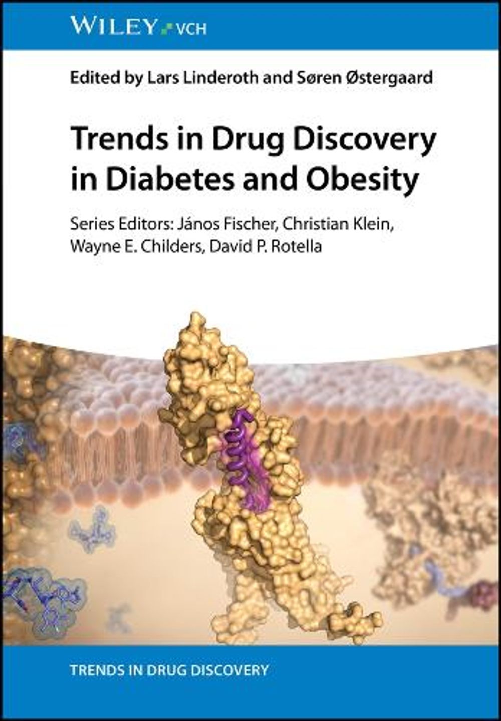 Trends in Drug Discovery in Diabetes and Obesity by Lars Linderoth - ISBN: 9783527353309