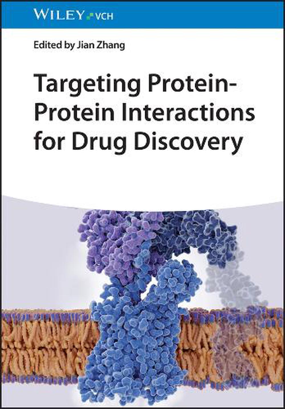 Targeting Protein-Protein Interactions for Drug Discovery, 9783527353606