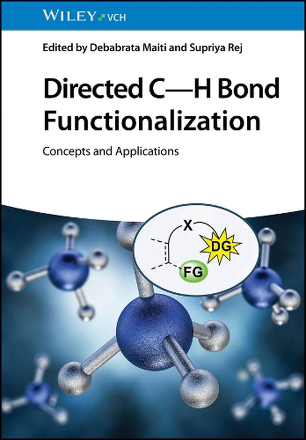 Directed C-H Bond Functionalization by Debabrata Maiti - ISBN: 9783527354191